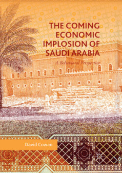 Coming Economic Implosion of Saudi Arabia