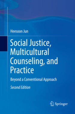 Social Justice, Multicultural Counseling, and Practice 