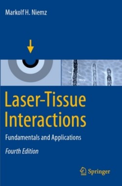 Laser-Tissue Interactions