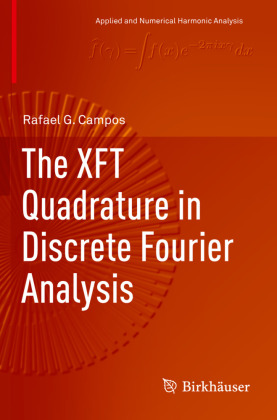 XFT Quadrature in Discrete Fourier Analysis