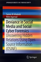Deviance in Social Media and Social Cyber Forensics