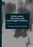 British Justice, War Crimes and Human Rights Violations      