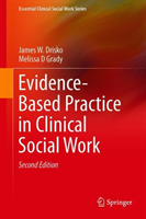 Evidence-Based Practice in Clinical Social Work