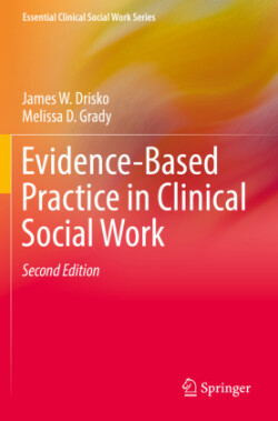 Evidence-Based Practice in Clinical Social Work