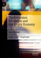 Keynesian Revolution and Our Empty Economy