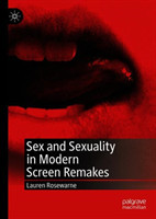 Sex and Sexuality in Modern Screen Remakes