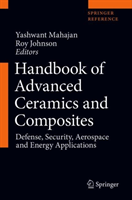 Handbook of Advanced Ceramics and Composites