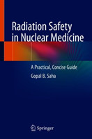 Radiation Safety in Nuclear Medicine