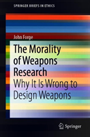 Morality of Weapons Research