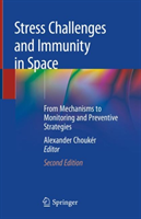 Stress Challenges and Immunity in Space