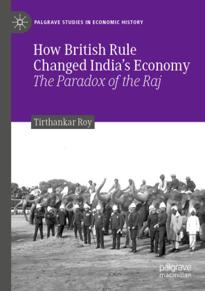 How British Rule Changed India’s Economy