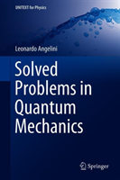 Solved Problems in Quantum Mechanics