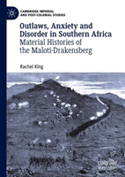 Outlaws, Anxiety, and Disorder in Southern Africa