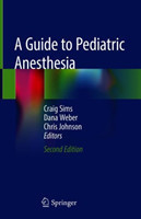 Guide to Pediatric Anesthesia