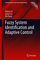 Fuzzy System Identification and Adaptive Control