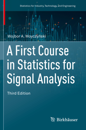 First Course in Statistics for Signal Analysis