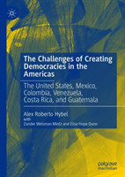 Challenges of Creating Democracies in the Americas