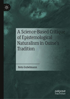 Science-Based Critique of Epistemological Naturalism in Quine’s Tradition