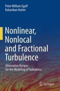 Nonlinear, Nonlocal and Fractional Turbulence