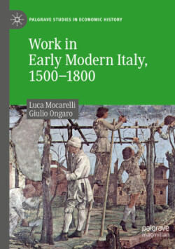 Work in Early Modern Italy, 1500–1800