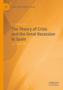 Theory of Crisis and the Great Recession in Spain