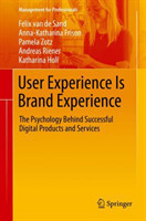 User Experience Is Brand Experience