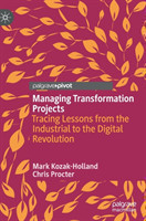 Managing Transformation Projects