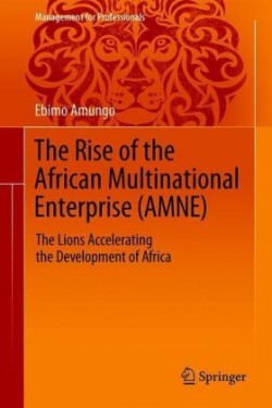 Rise of the African Multinational Enterprise (AMNE)