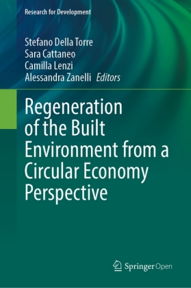 Regeneration of the Built Environment from a Circular Economy Perspective