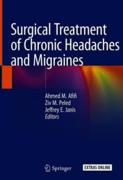 Surgical Treatment of Chronic Headaches and Migraines