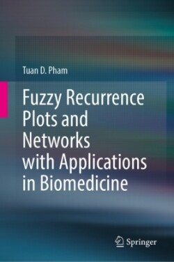 Fuzzy Recurrence Plots and Networks with Applications in Biomedicine