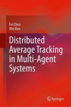 Distributed Average Tracking in Multi-agent Systems