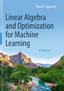 Linear Algebra and Optimization for Machine Learning