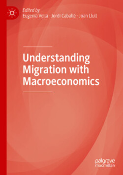  Understanding Migration with Macroeconomics
