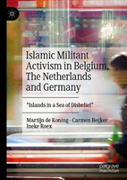 Islamic Militant Activism in Belgium, The Netherlands and Germany