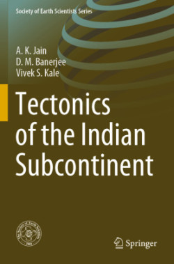 Tectonics of the Indian Subcontinent