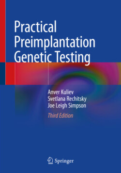 Practical Preimplantation Genetic Testing