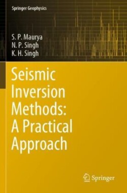 Seismic Inversion Methods: A Practical Approach