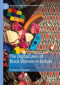 Digital Lives of Black Women in Britain