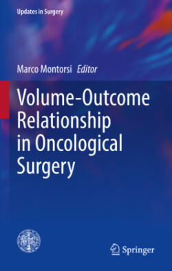 Volume-Outcome Relationship in Oncological Surgery