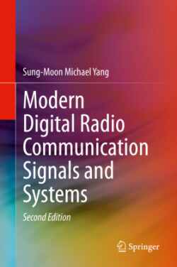 Modern Digital Radio Communication Signals and Systems