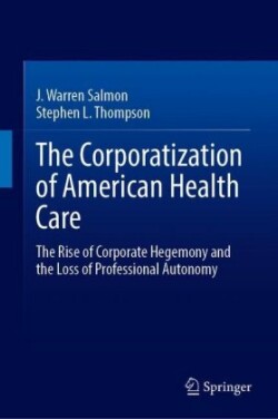 Corporatization of American Health Care