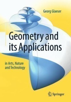 Geometry and its Applications in Arts, Nature and Technology