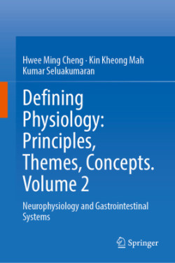 Defining Physiology: Principles, Themes, Concepts. Volume 2