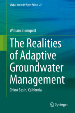 Realities of Adaptive Groundwater Management