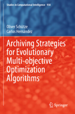 Archiving Strategies for Evolutionary Multi-objective Optimization Algorithms