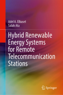 Hybrid Renewable Energy Systems for Remote Telecommunication Stations 
