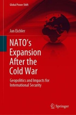 NATO’s Expansion After the Cold War