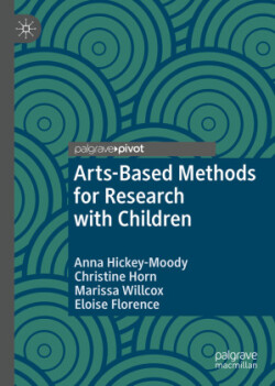 Arts-Based Methods for Research with Children