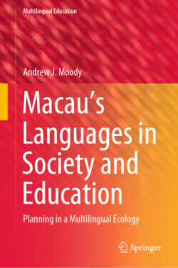 Macau’s Languages in Society and Education